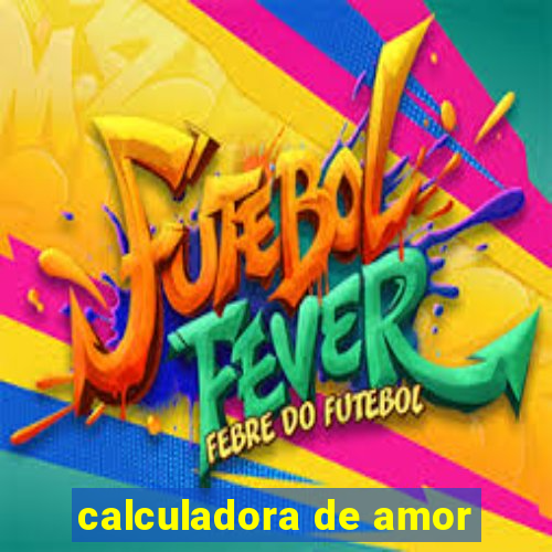 calculadora de amor